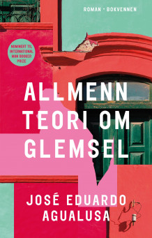 Allmenn teori om glemsel av José Eduardo Agualusa (Heftet)