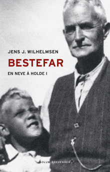 Bestefar av Jens Jonathan Wilhelmsen (Innbundet)