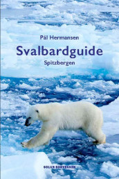 Svalbardguide av Pål Hermansen (Heftet)