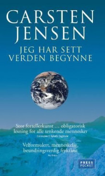Jeg har sett verden begynne av Carsten Jensen (Heftet)
