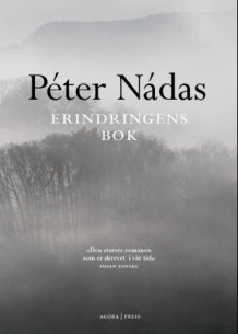 Erindringens bok av Péter Nádas (Heftet)