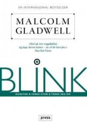 Blink av Malcolm Gladwell (Innbundet)