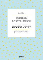 Jødiske fortellinger av Eva Scheer (Innbundet)