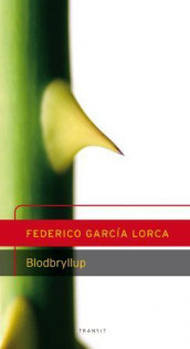 Blodbryllup av Federico García Lorca (Innbundet)