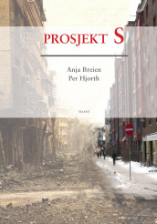 Prosjekt S av Anja Breien og Per Hjorth (Innbundet)