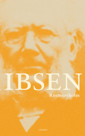 Rosmersholm av Henrik Ibsen (Heftet)