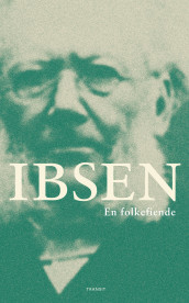 En folkefiende av Henrik Ibsen (Heftet)