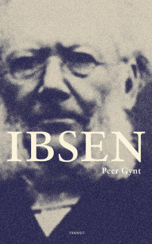 Peer Gynt av Henrik Ibsen (Heftet)