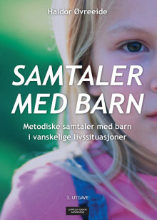 Samtaler med barn av Haldor Øvreeide (Heftet)