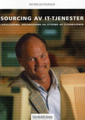 Sourcing av IT-tjenester av Petter Gottschalk (Heftet)