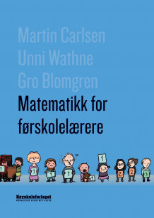 Matematikk for førskolelærere av Martin Carlsen, Unni Wathne og Gro Blomgren (Heftet)