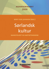Sørlandsk kultur av Berit Eide Johnsen (Heftet)