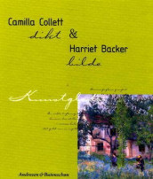 Camilla Collett og Harriet Backer av Camilla Collett (Innbundet)
