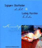 Sigbjørn Obstfelder og Ludvig Karsten av Sigbjørn Obstfelder (Innbundet)