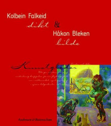 Kolbein Falkeid og Håkon Bleken av Camilla Lund og Kolbein Falkeid (Innbundet)