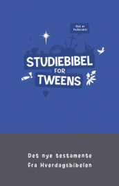 Studiebibel for tweens av Jarle Waldemar (Innbundet)