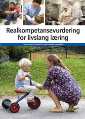 Realkompetansevurdering for livslang læring av Janca Molthe van Doorn og Anette Lund Follestad (Heftet)
