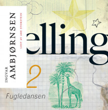 Fugledansen av Ingvar Ambjørnsen (Lydbok-CD)