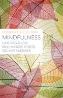 Mindfulness i hverdagen av Rebekka Egeland (Heftet)