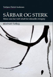 Sårbar og sterk av Torbjørn Herlof Andersen (Heftet)