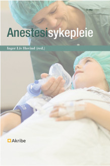 Anestesisykepleie av Inger Liv Hovind (Innbundet)