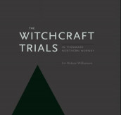 The witchcraft trials av Liv Helene Willumsen (Innbundet)