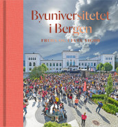 Byuniversitetet i Bergen av Eva Røyrane (Innbundet)