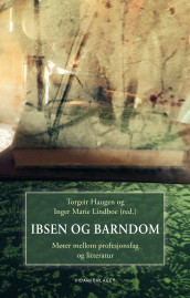 Ibsen og barndom (Innbundet)