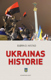 Ukrainas historie av Bjørn D. Nistad (Ebok)