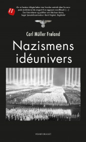 Nazismens idéunivers av Carl Müller Frøland (Ebok)