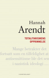 Totalitarismens opprinnelse av Hannah Arendt (Ebok)