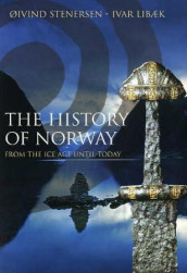The history of Norway av Ivar Libæk og Øivind Stenersen (Heftet)