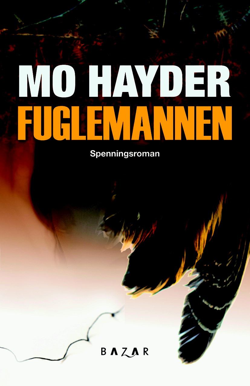 Fuglemannen av Mo Hayder (Innbundet) | NorskeSerier