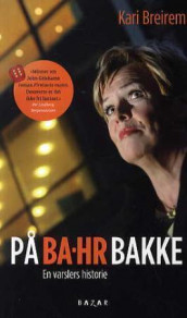 På BA-HR bakke av Kari Breirem (Heftet)