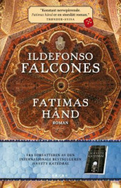 Fatimas hånd av Ildefonso Falcones (Heftet)