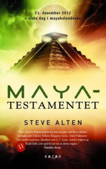 Mayatestamentet av Steve Alten (Heftet)