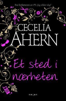 Et sted i nærheten av Cecelia Ahern (Heftet)