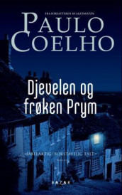 Djevelen og frøken Prym av Paulo Coelho (Ebok)