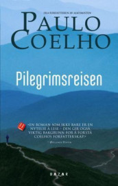 Pilegrimsreisen av Paulo Coelho (Ebok)
