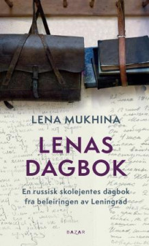 Lenas dagbok av Lena Mukhina (Ebok)