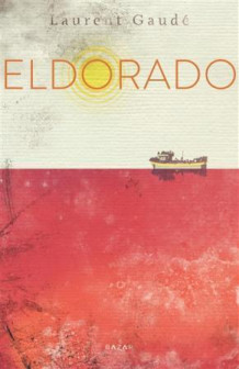 Eldorado av Laurent Gaudé (Ebok)