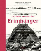 Erindringer av Anders Bær og Lars Hætta (Innbundet)