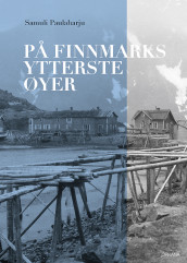 På Finnmarks ytterste øyer av Samuli Paulaharju (Innbundet)