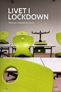 Livet i lockdown av Michael Hopstock (Heftet)