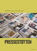 Pressestøtten av Paul Bjerke og Lars J. Halvorsen (Heftet)