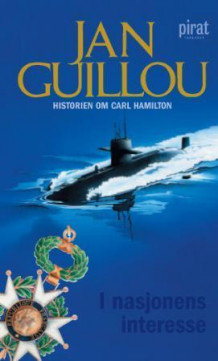 I nasjonens interesse av Jan Guillou (Heftet)