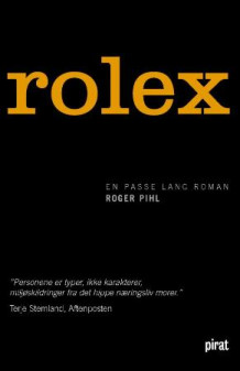Rolex av Roger Pihl (Heftet)