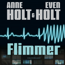 Flimmer av Anne Holt og Even Holt (Lydbok-CD)