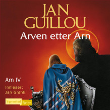 Arven etter Arn av Jan Guillou (Nedlastbar lydbok)