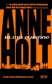 Blind gudinne av Anne Holt (Heftet)